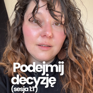 Podejmij decyzję (sesja 1:1)