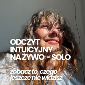 Odczyt Intuicyjny na żywo (solo)