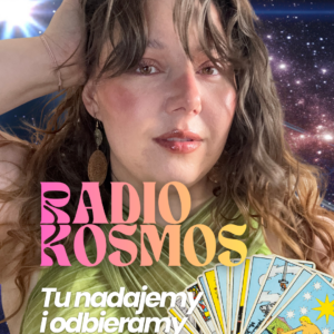 RADIO KOSMOS – tu nadajemy i odbieramy